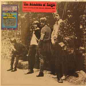 Shadows Of Knight - Raw 'N Alive At The Cellar, Chicago 1966!