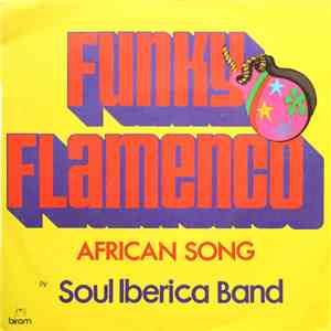 Soul Iberica Band - Funky Flamenco