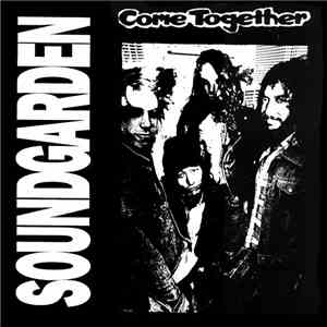Soundgarden - Come Together