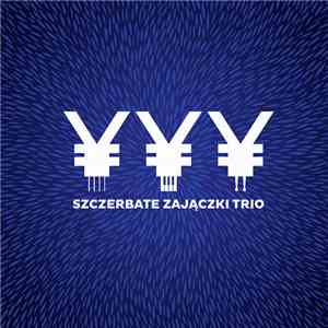 Szczerbate Zajączki Trio - Szczerbate Zajączki Trio