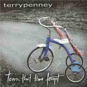 Terry Penney  - Town That Time Forgot