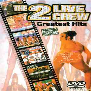 The 2 Live Crew - Greatest Hits