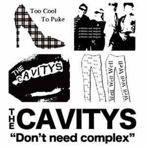 The Cavitys - Don't Need Complex