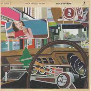 The Little Mothers - Your Twisted Sister