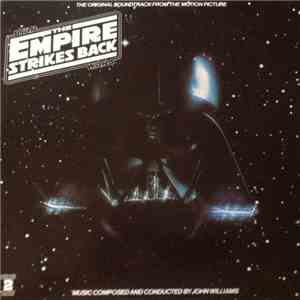 The London Symphony Orchestra, John Williams  - The Empire Strikes Back (The Original Soundtrack From The Motion Picture)