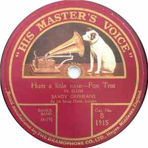 The Savoy Orpheans - Hum A Little Tune / All Alone