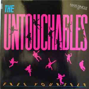 The Untouchables  - Free Yourself