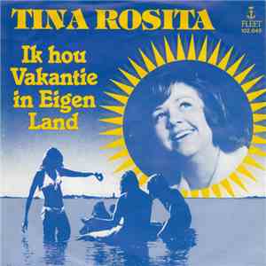 Tina Rosita - Ik Hou Vakantie In Eigen Land