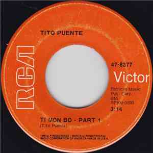 Tito Puente - Ti Mon Bo ( Parts 1 & 2)