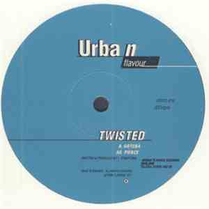 Twisted  - Gotcha / Pierce