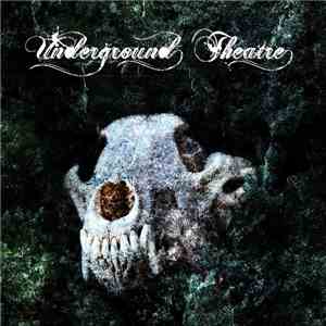 Underground Theatre - Tak Mi Odpověz, Jak Ti Chutná Krev