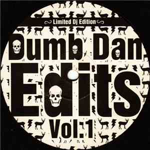Unknown Artist - Dumb Dan Edits Vol. 1
