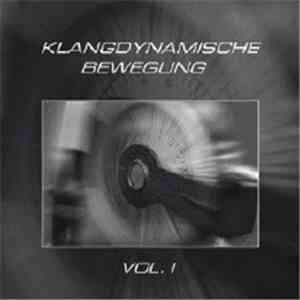 Various - Klangdynamische Bewegung Vol. 1