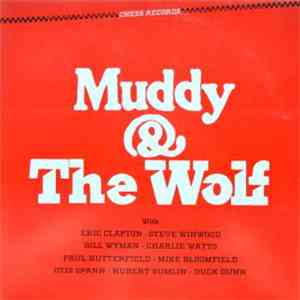 Various - Muddy & The Wolf