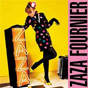 Zaza Fournier - Zaza Fournier