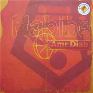 Amr Diab - Habibe