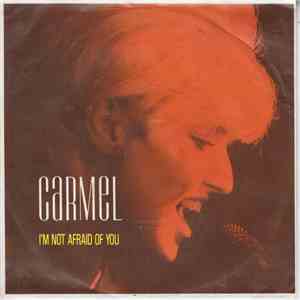 Carmel  - I'm Not Afraid Of You