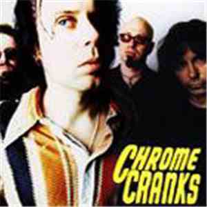 Chrome Cranks - The Chrome Cranks