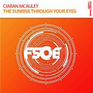 Ciaran McAuley - The Sunrise Through Your Eyes