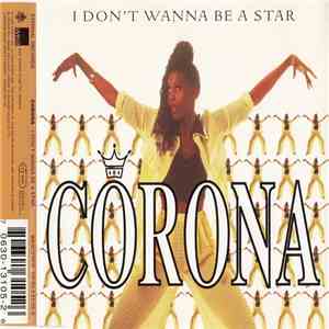 Corona - I Don't Wanna Be A Star