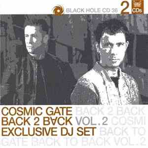 Cosmic Gate - Back 2 Back Vol. 2 Exclusive DJ Set