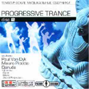 Darude, Mauro Picotto, Sandra Collins, Paul Van Dyk - Progressive Trance (Disc 2)