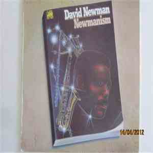 David "Fathead" Newman - Newmanism