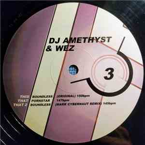 DJ Amethyst & Wez - The Boundless EP
