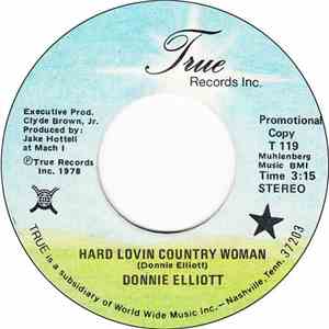 Donnie Elliott - Hard Lovin' Country Woman