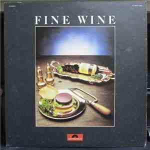 Fine Wine - Fine Wine