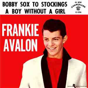 Frankie Avalon - Bobby Sox To Stockings