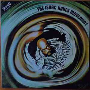 Isaac Hayes - The Isaac Hayes Movement