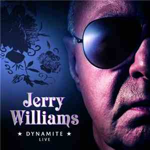 Jerry Williams  - Dynamite Live