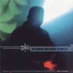 Kaskade - Mixed Grooves For...24 Hour Holiday People