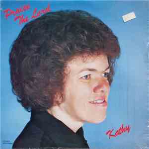 Kathy Clark - Praise The Lord