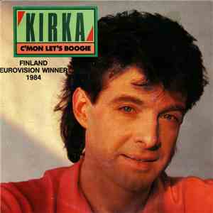 Kirka - C'Mon Let's Boogie