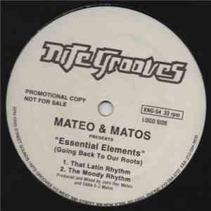 Mateo & Matos - Essential Elements (Going Back To Our Roots)