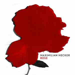 Maximilian Hecker - Rose