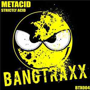 Metacid - Strictly Acid
