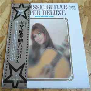 Miguel Barbera - Classic Guitar Super Deluxe