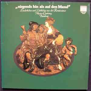 Musica Canterey Bamberg - Nirgends Hin Als Auf Den Mund