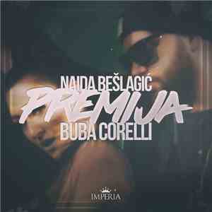 Naida Bešlagić & Buba Corelli - Premija