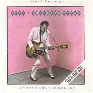 Neil Young & The Shocking Pinks - Everybody's Rockin'