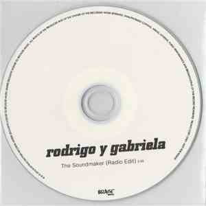 Rodrigo Y Gabriela - The Soundmaker