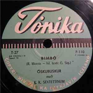 Öskubuskur Með K.K. Sextettinum - Bimbó / Við Mánans Milda Ljós