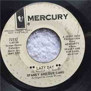 Spanky And Our Gang - Lazy Day / (It Ain't Necessarily) Byrd Avenue
