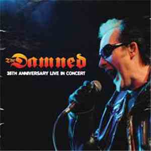 The Damned - 35th Anniversary Live In Concert