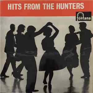 The Hunters - Hits From The Hunters