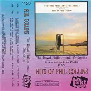 The Royal Philharmonic Orchestra Featuring Louis Clark - Plays Hits Of Phil Collins