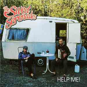 The Sweet Serenades - Help Me!